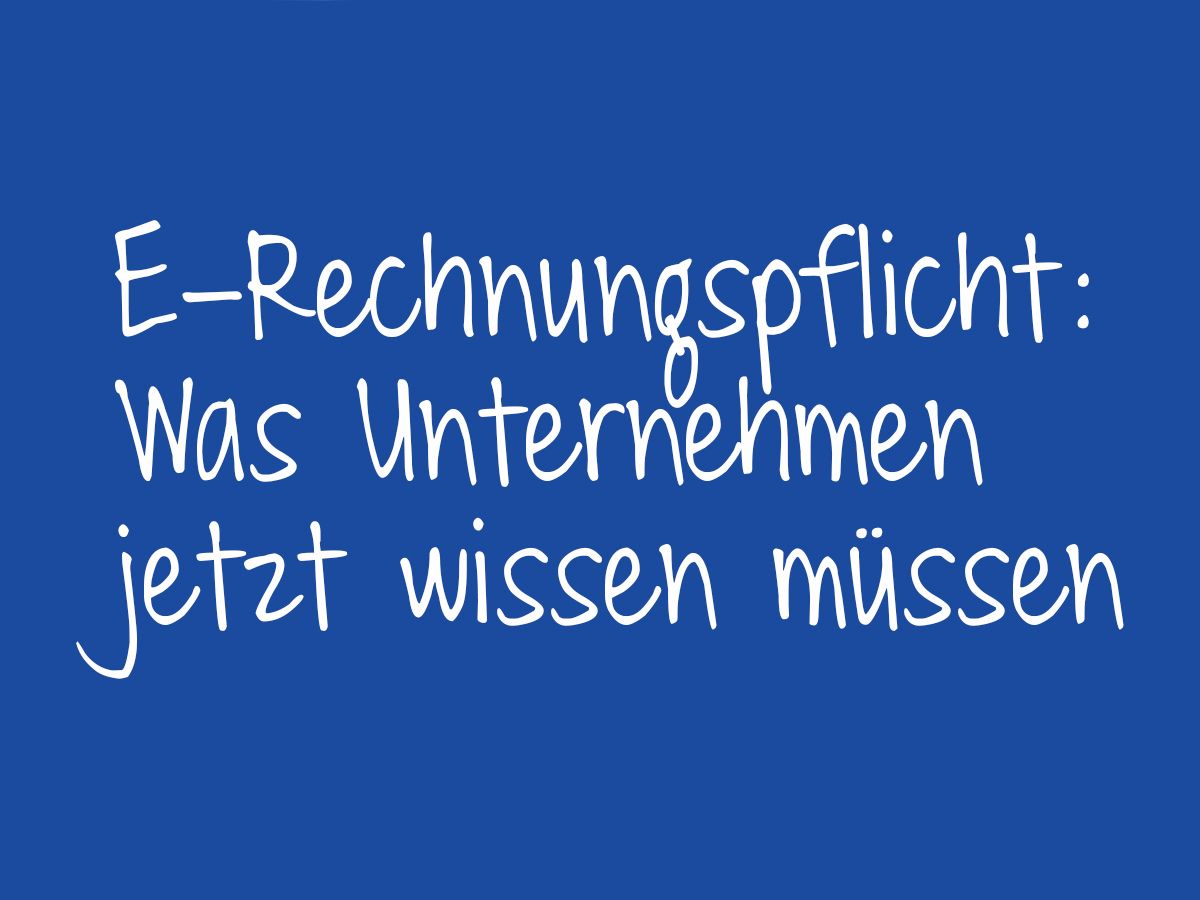 E-Rechnungspflicht 2025: IHK Rheinland-Pfalz informiert Unternehmen