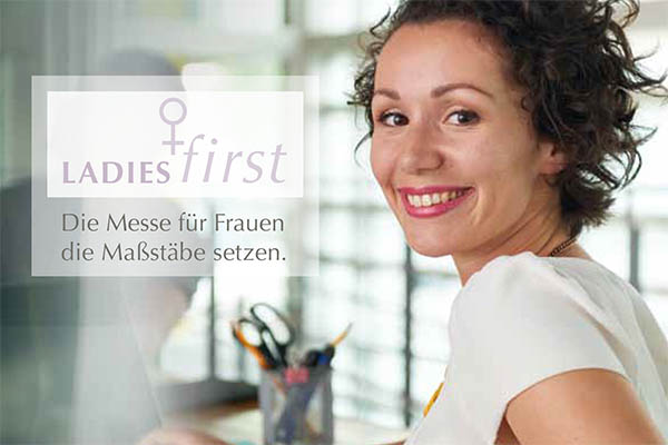 Ladies first - Die Messe fr Frauen die Mastbe setzen 