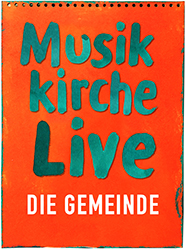 MusikkircheLive wchst zu einer Gemeinde