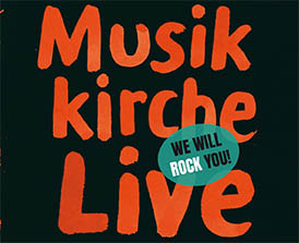 MusikkircheLive am 10. Februar  jetzt auch mit Rockmusik 